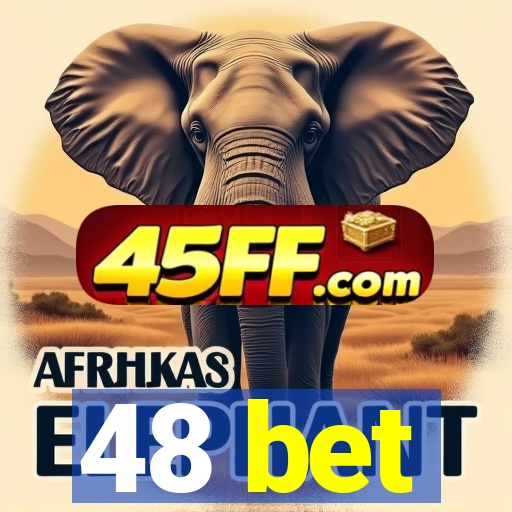 48 bet